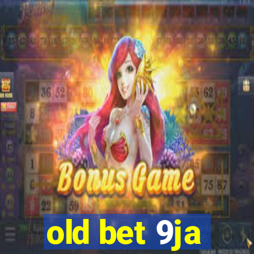 old bet 9ja